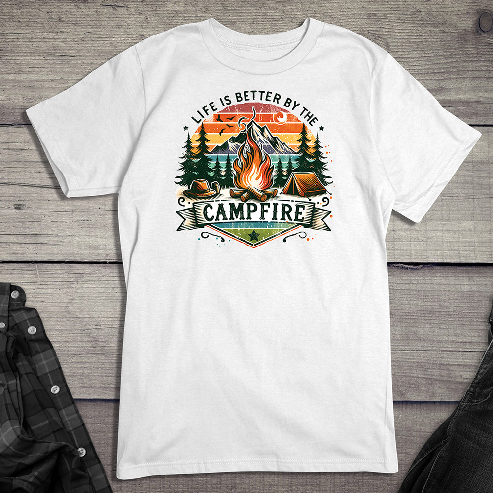 Life Is Better Campfire T-Shirt