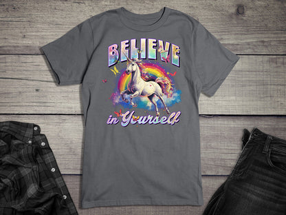 Believe In Yourself Unicorn T-Shirt