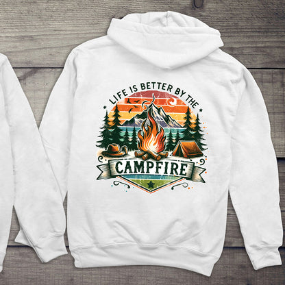 Life Is Better Campfire Hoodie