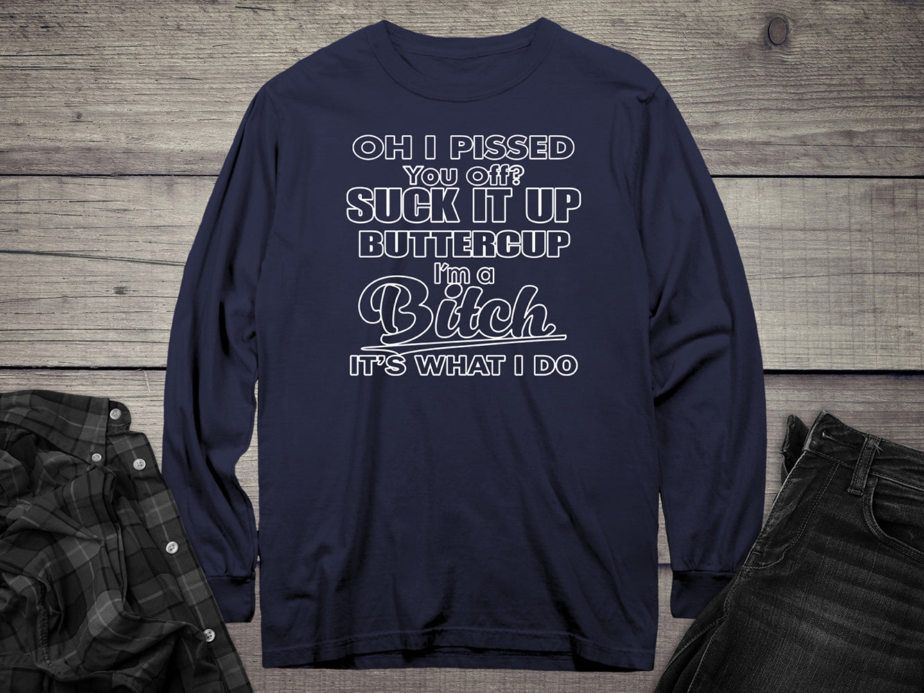 Suck It Up Long Sleeve Tee