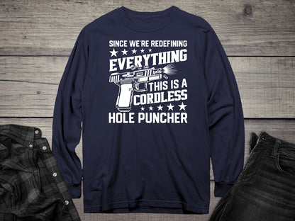Cordless Hole Puncher Long Sleeve Tee