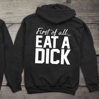 Eat A Dick Hoodie