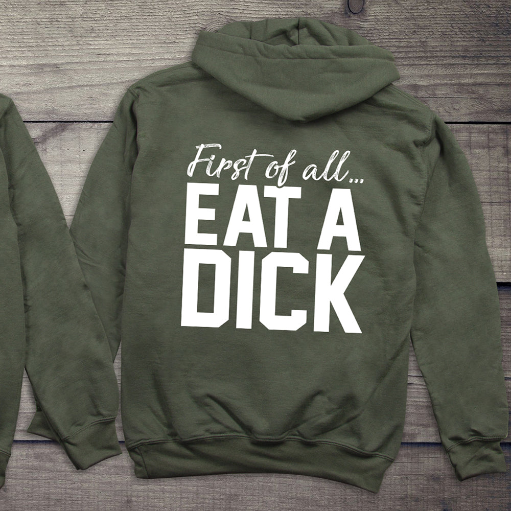 Eat A Dick Hoodie