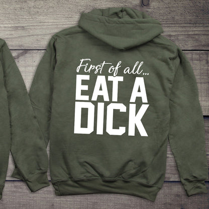 Eat A Dick Hoodie