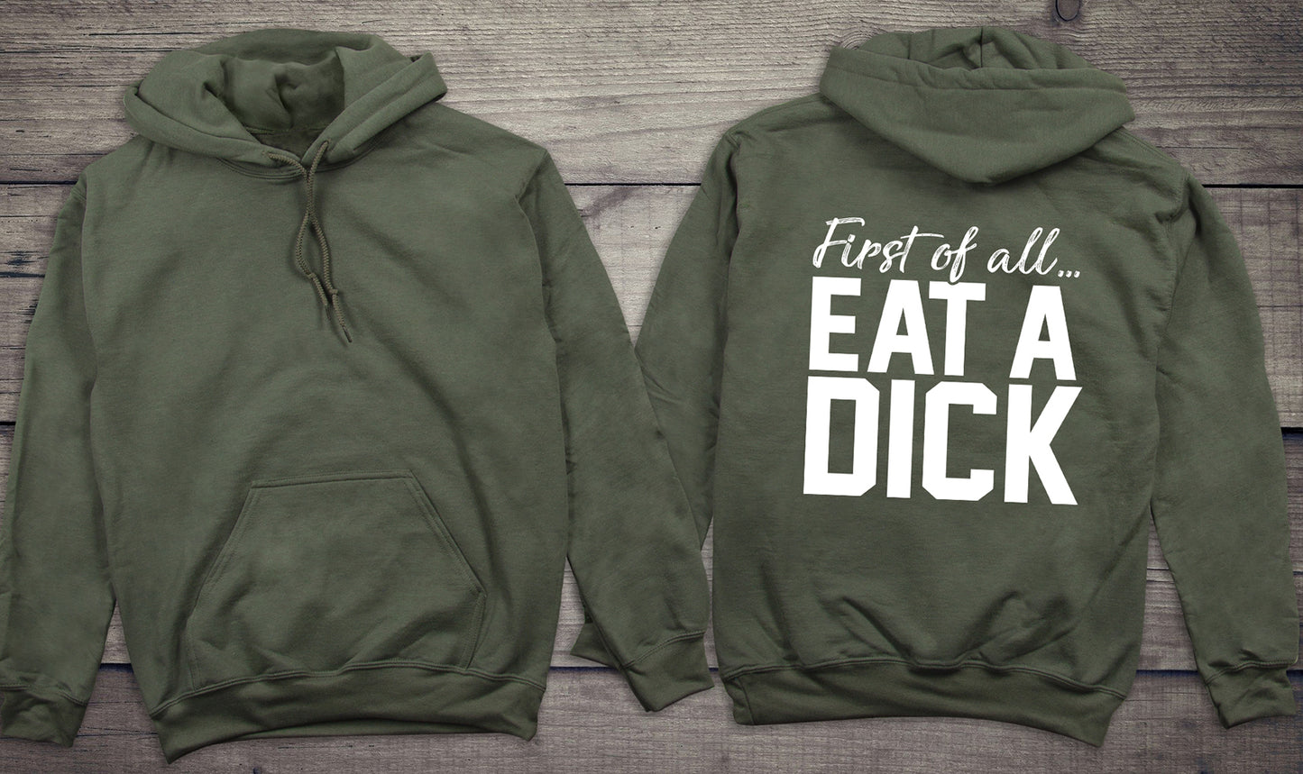 Eat A Dick Hoodie