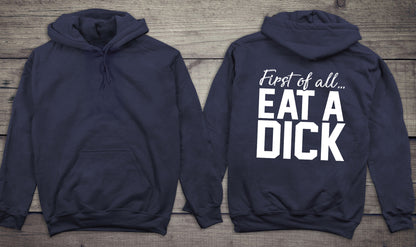 Eat A Dick Hoodie