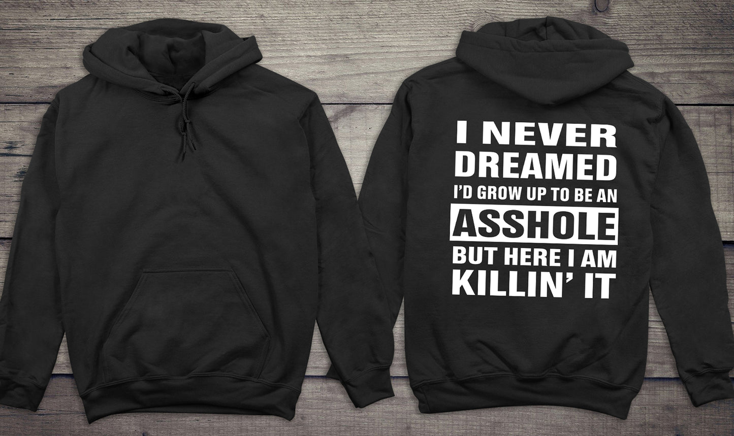 Grow Up Asshole Hoodie