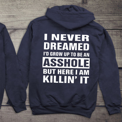 Grow Up Asshole Hoodie