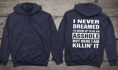 Grow Up Asshole Hoodie