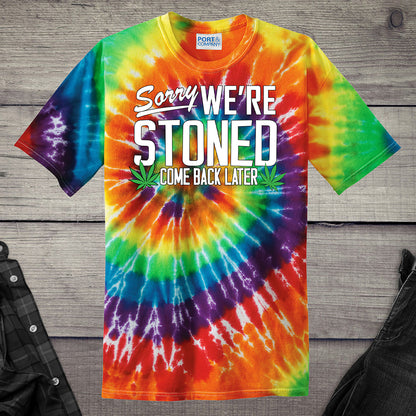 Sorry Stoned Tie-Dye T-Shirt