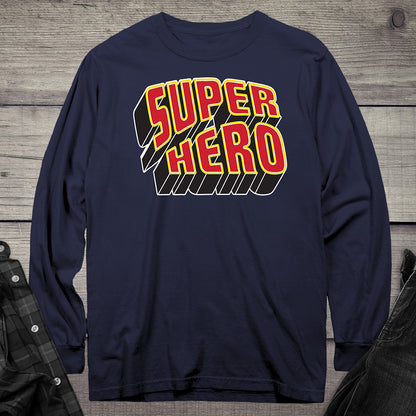 Super Hero Long Sleeve Tee