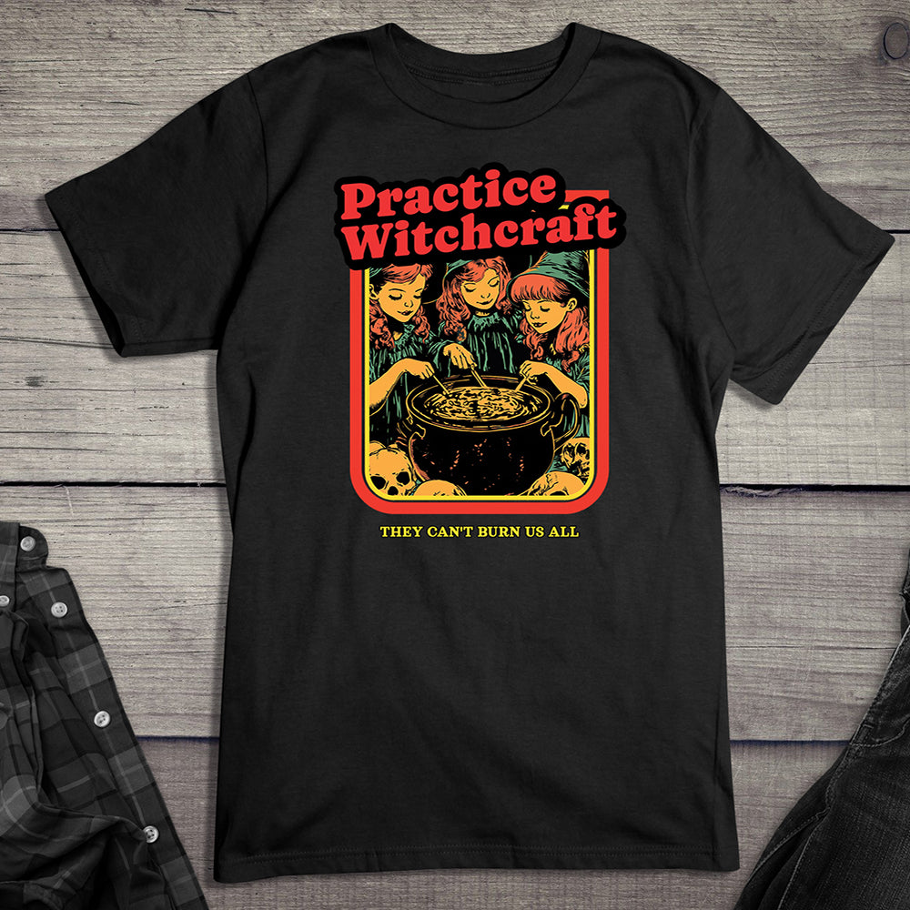 Practice Witchcraft T-Shirt
