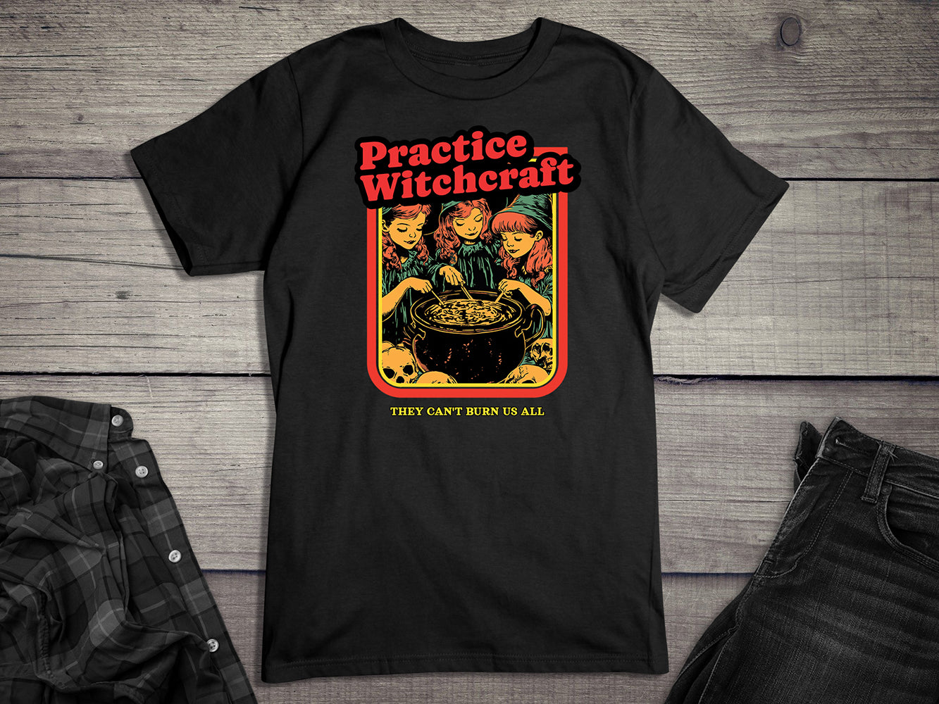 Practice Witchcraft T-Shirt