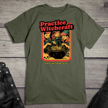 Practice Witchcraft T-Shirt