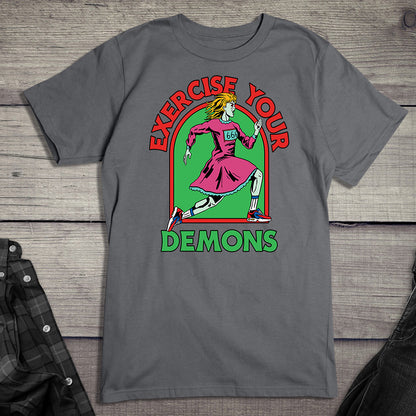 Exercise Your Demons T-Shirt