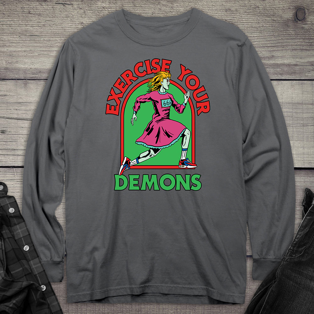 Exercise Your Demons Long Sleeve Tee