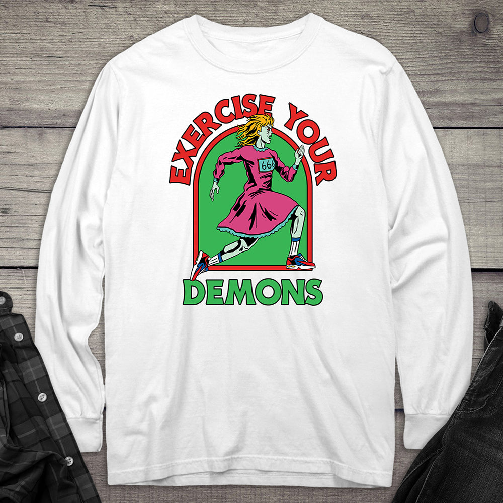 Exercise Your Demons Long Sleeve Tee
