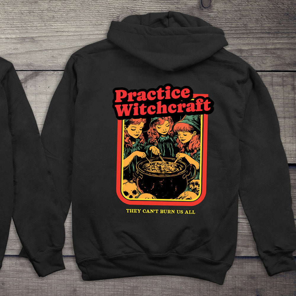 Practice Witchcraft Hoodie