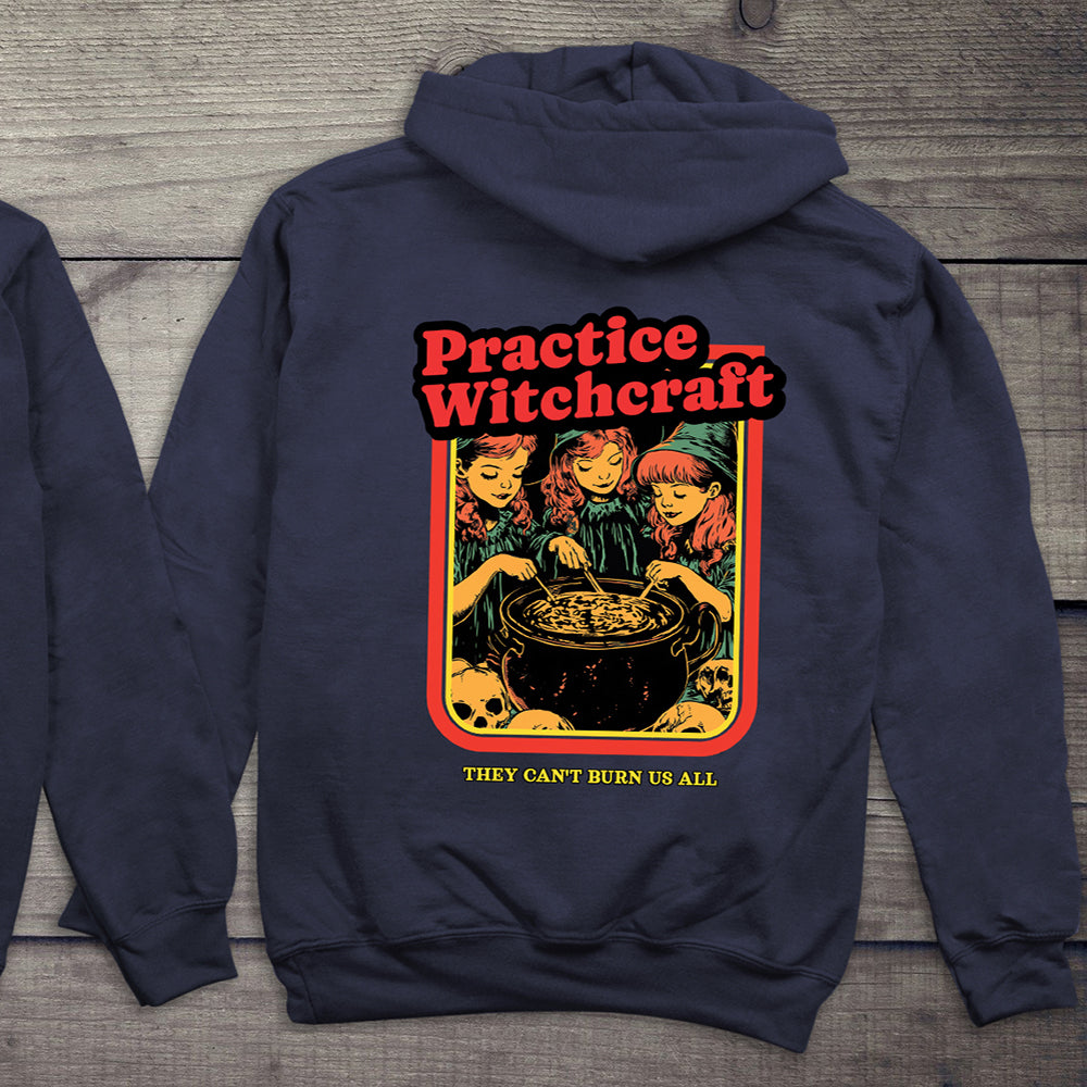 Practice Witchcraft Hoodie