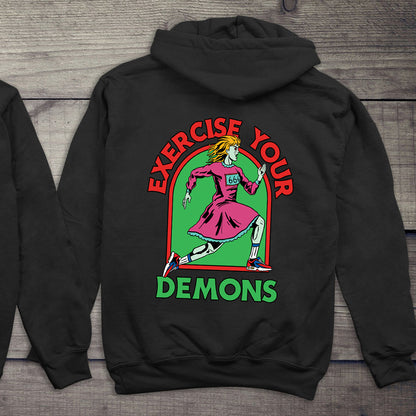Exercise Your Demons Hoodie