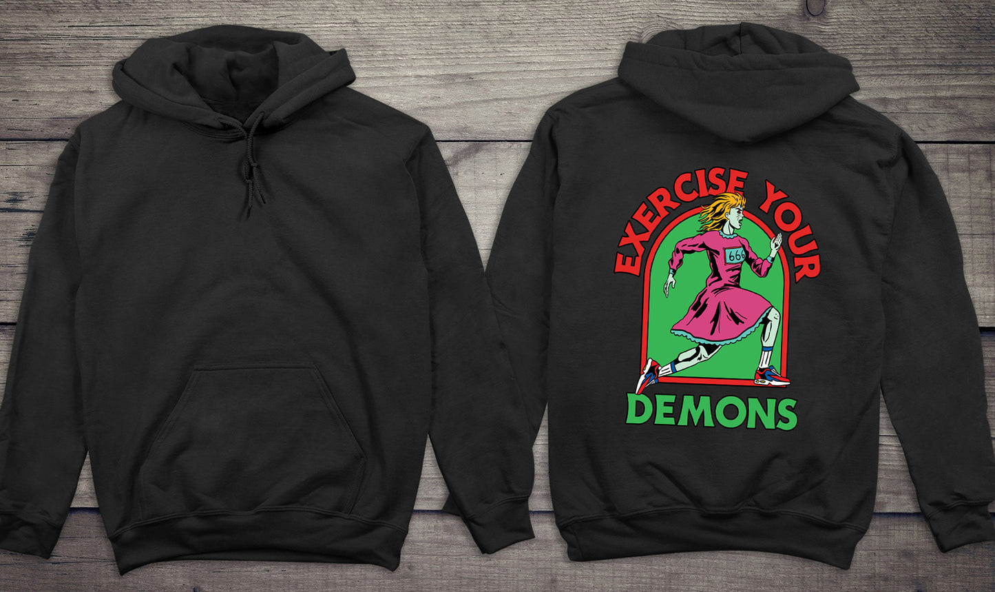 Exercise Your Demons Hoodie
