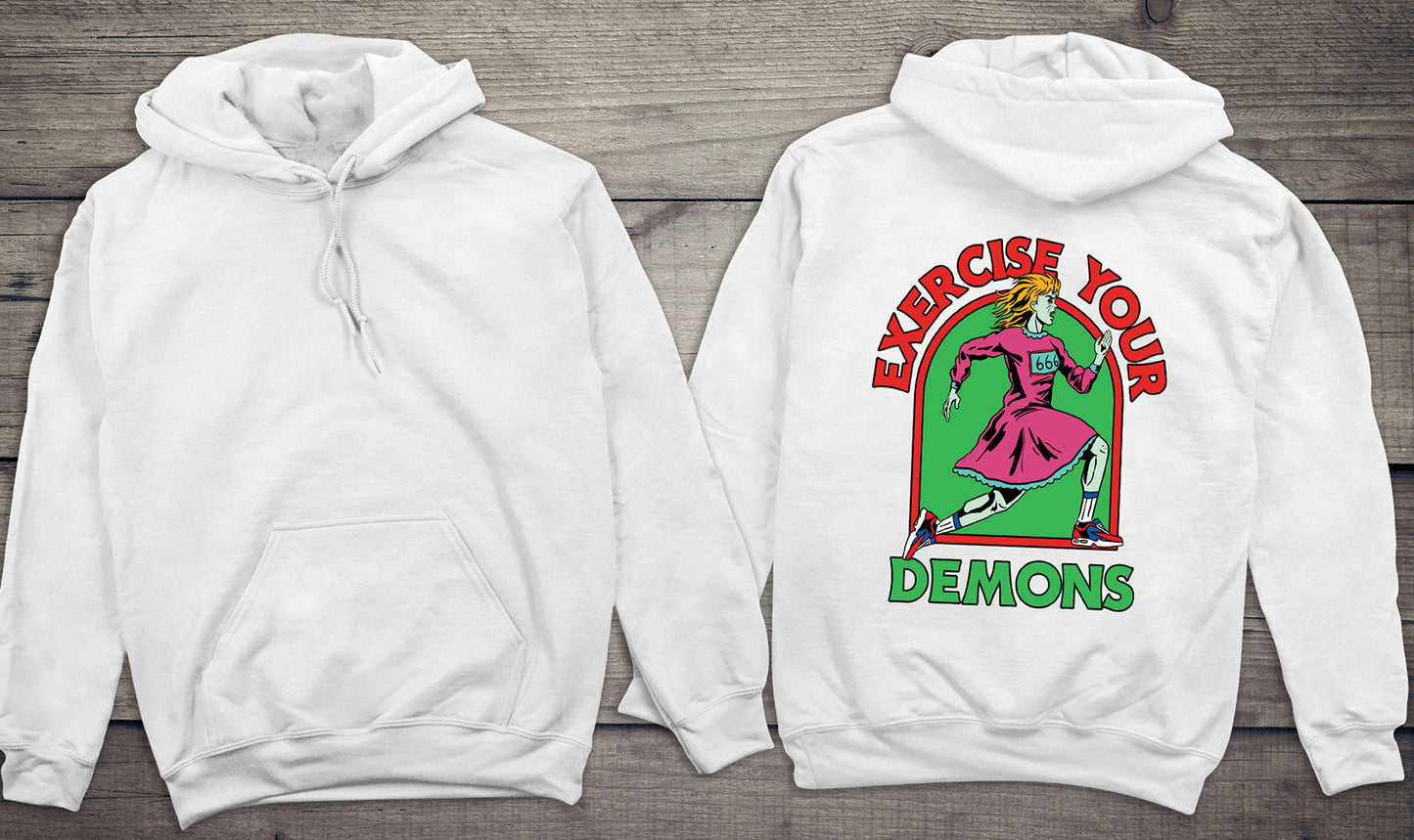 Exercise Your Demons Hoodie