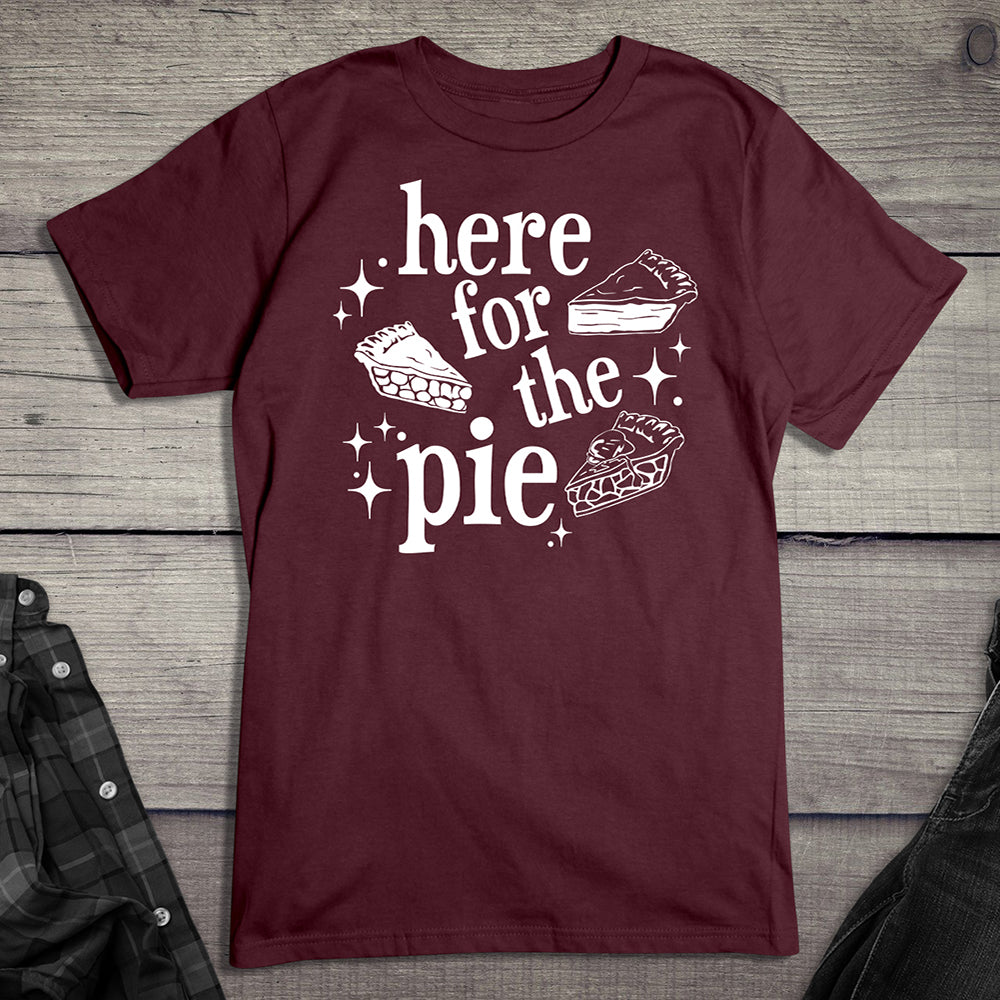 Here For The Pie T-Shirt