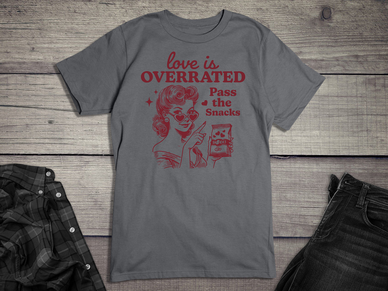 Love is Overrated T-Shirt
