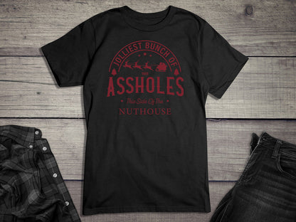 Jolliest Bunch Of Assholes T-Shirt