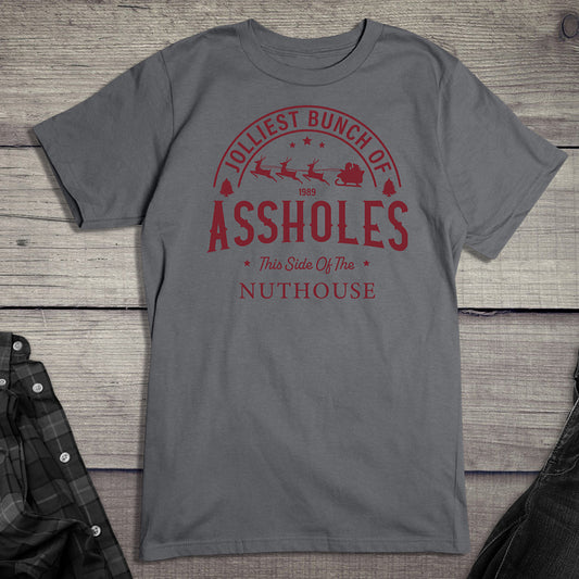Jolliest Bunch Of Assholes T-Shirt