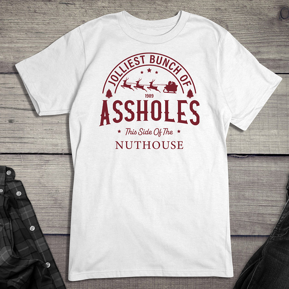Jolliest Bunch Of Assholes T-Shirt
