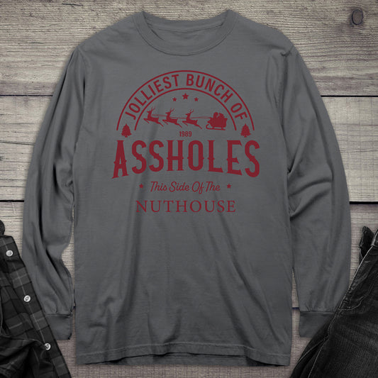Jolliest Bunch Of Assholes Long Sleeve Tee
