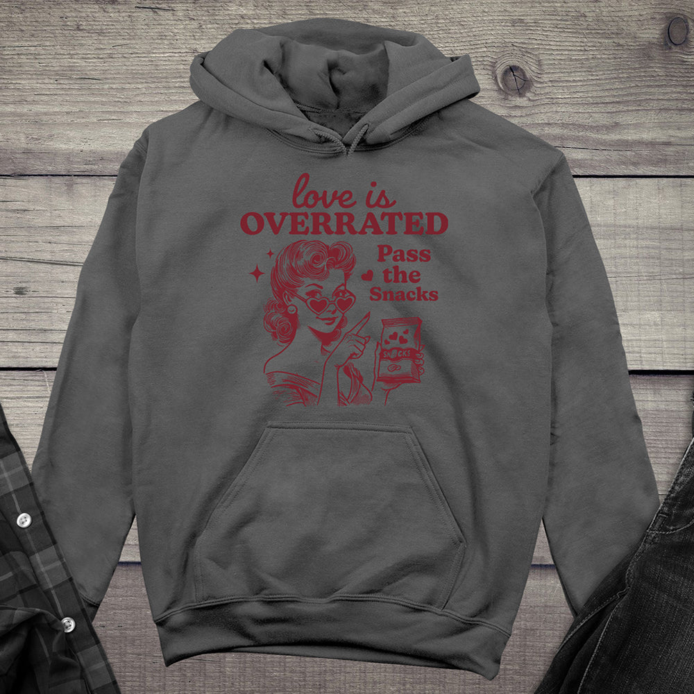 Love is Overrated Hoodie