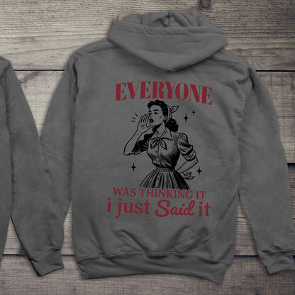I Just Said It Hoodie