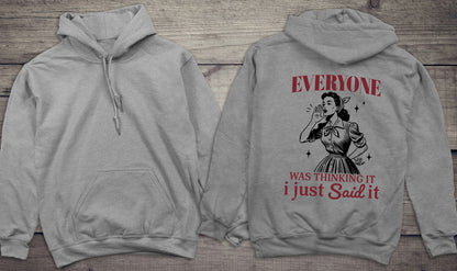 I Just Said It Hoodie