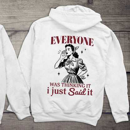 I Just Said It Hoodie