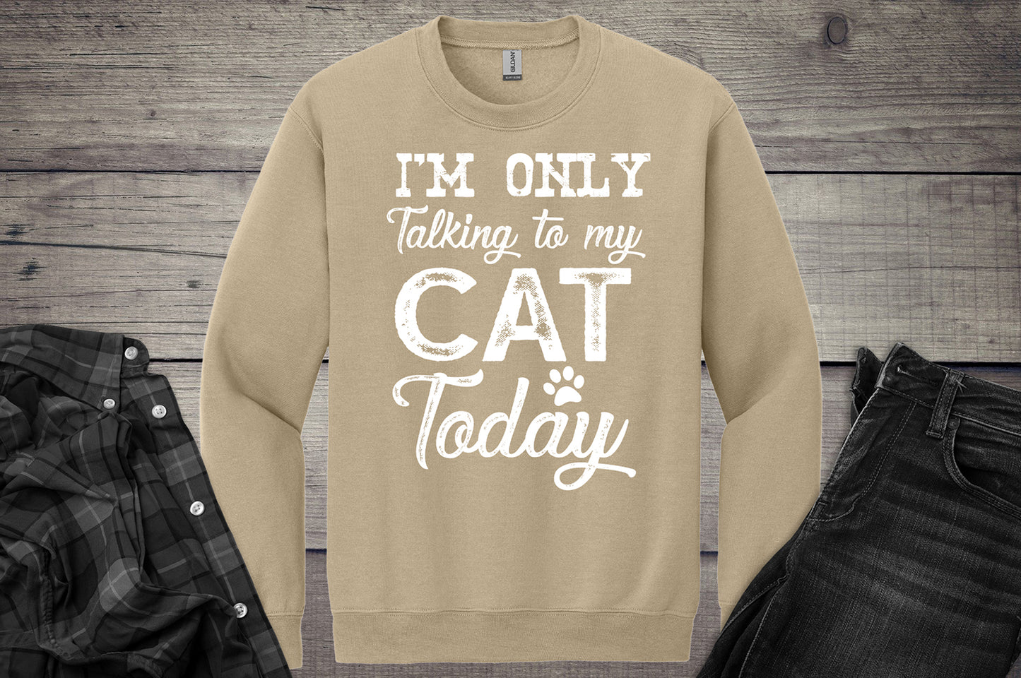 I'm Only Talking To My Cat Crewneck Sweatshirt