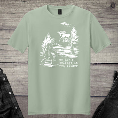 Don’t Believe In You T-Shirt