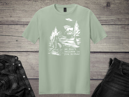 Don’t Believe In You T-Shirt