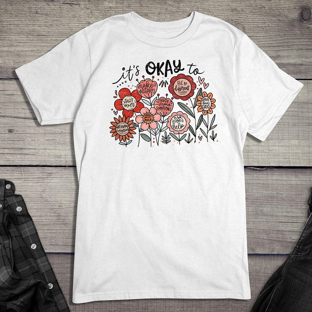 It’s Okay T-Shirt