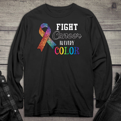 Fight Cancer Long Sleeve Tee