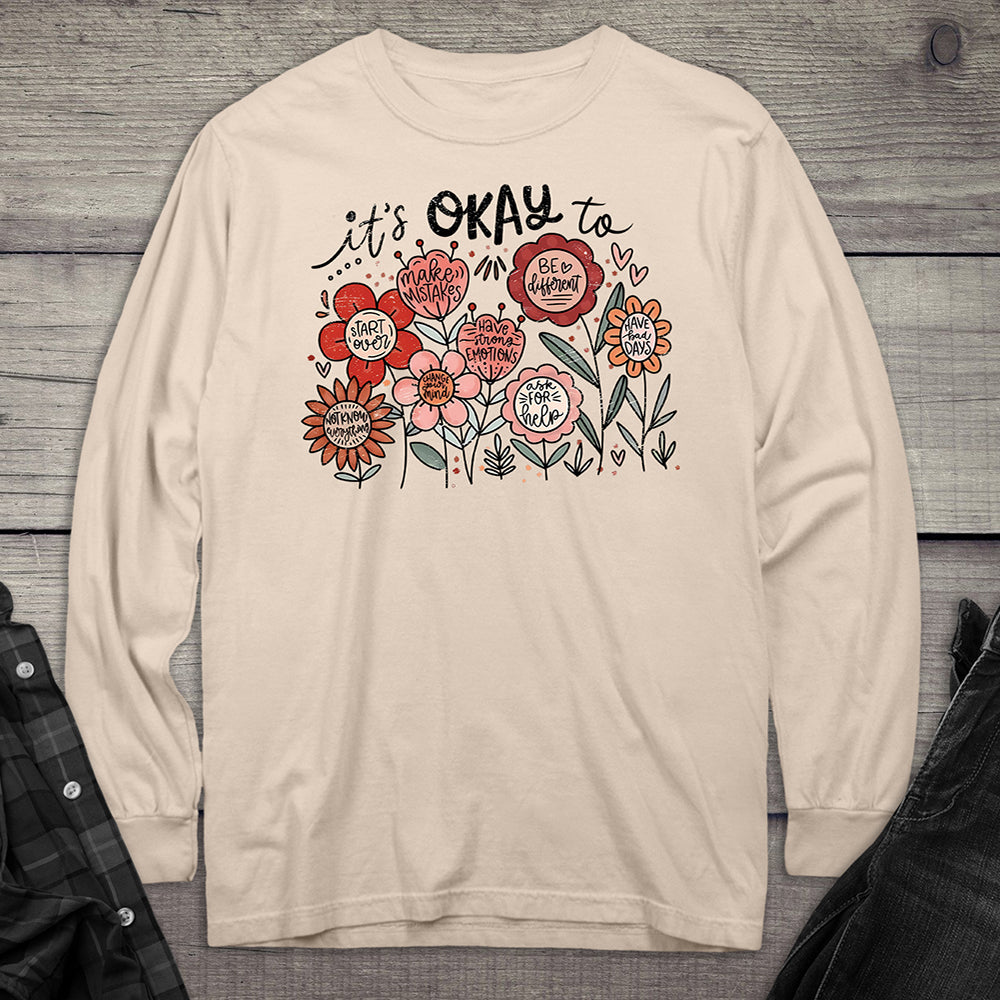 It’s Okay Long Sleeve Tee