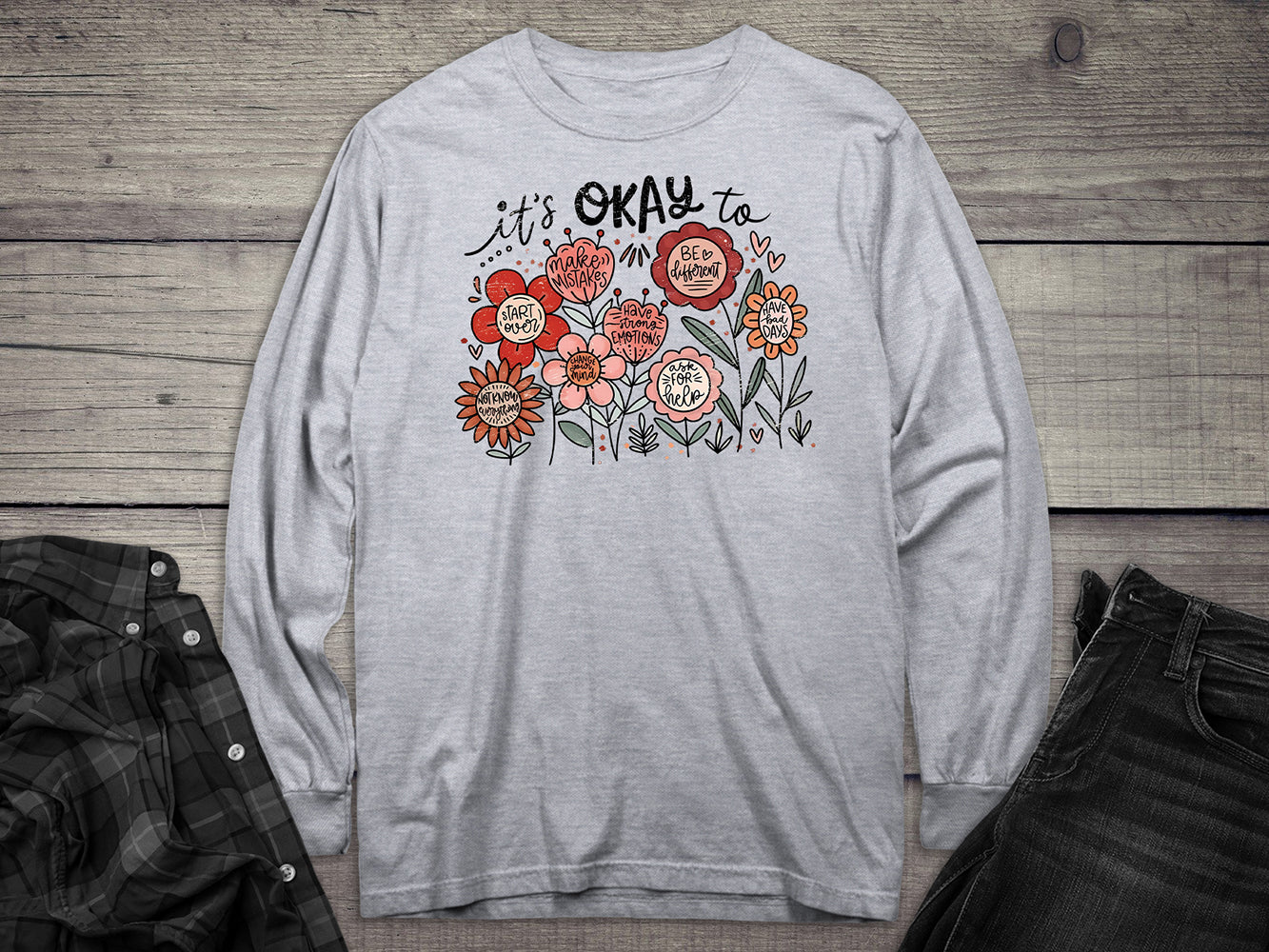 It’s Okay Long Sleeve Tee