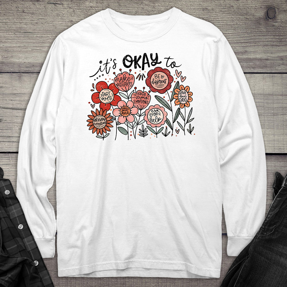 It’s Okay Long Sleeve Tee