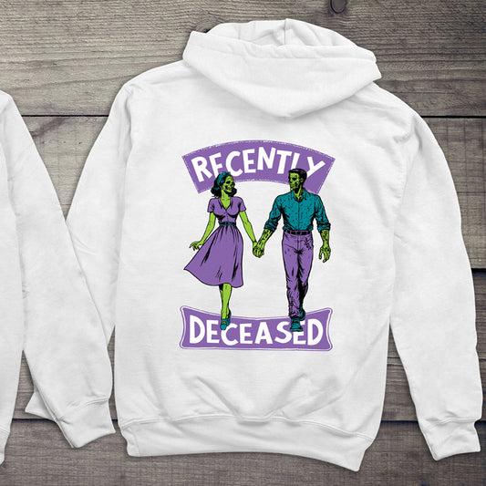 Recently Deceased Hoodie