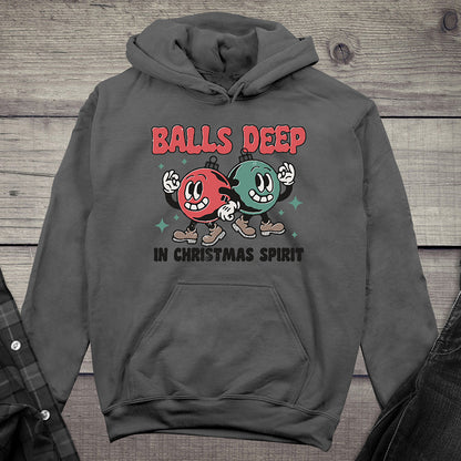Balls Deep In Christmas Spirit Hoodie