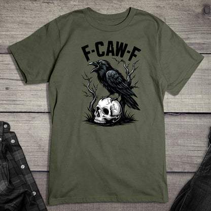 F-CAW-F T-Shirt