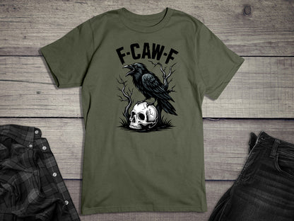 F-CAW-F T-Shirt