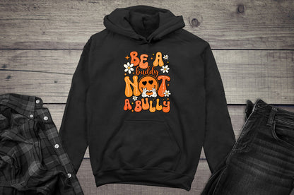 Be A Buddy Hoodie