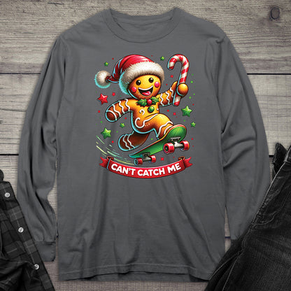 Can’t Catch Me Long Sleeve Tee